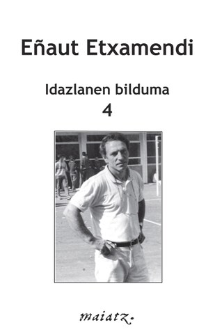 Idazlanen bilduma IV