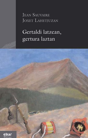 Gertaldi latzean, gertura laztan Gertaldi latzean, gertura laztan