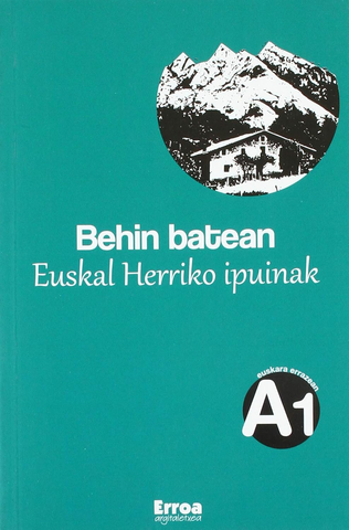 Behin batean - Euskal Herriko ipuinak