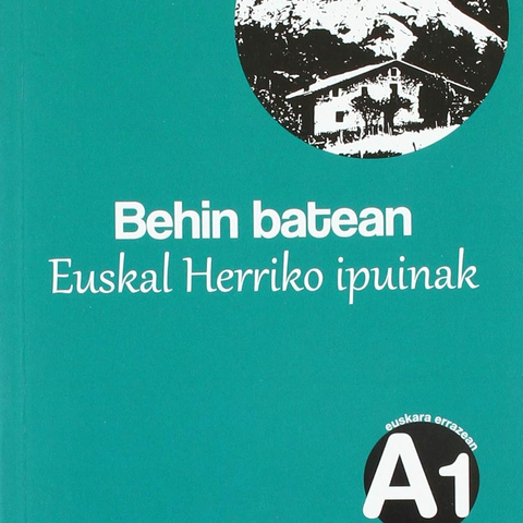 Behin batean - Euskal Herriko ipuinak