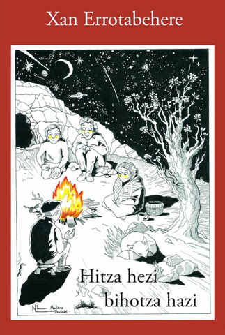 Hitza hezi bihotza hazi