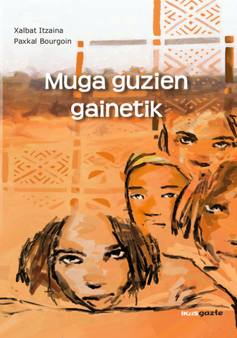 Muga guzien gainetik