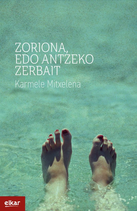 Zoriona, edo antzeko zerbai