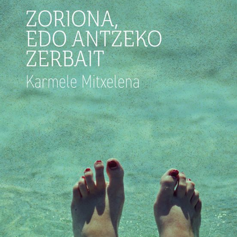 Zoriona, edo antzeko zerbait