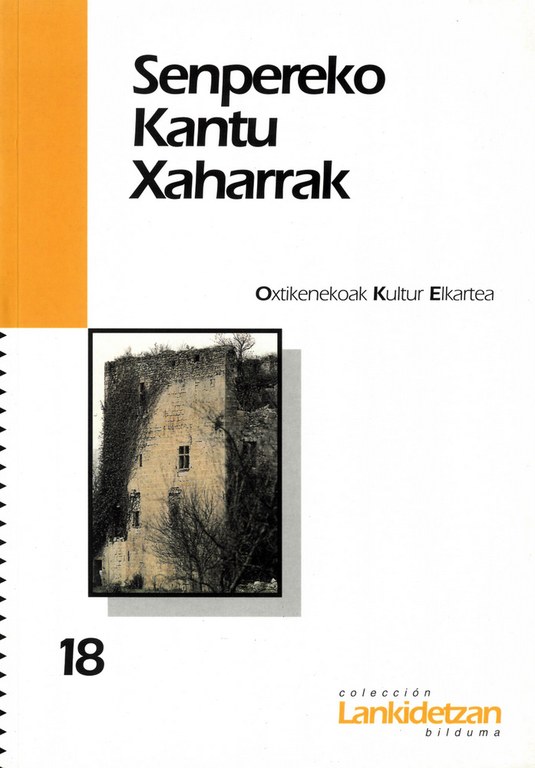 Senpereko kantu xaharrak © Oxtikenekoak