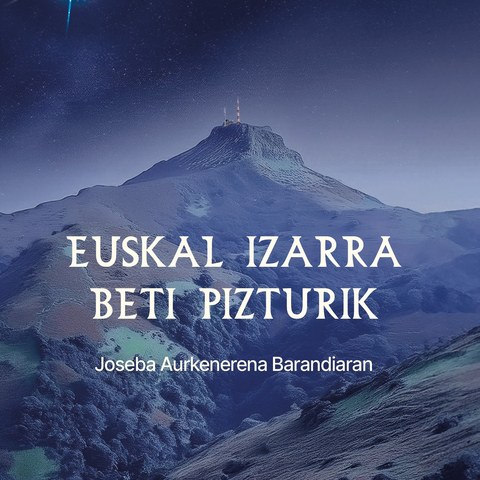 Euskal izarra beti pizturik