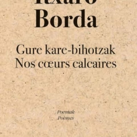 Gure kare-bihotzak/Nos coeurs calcaires