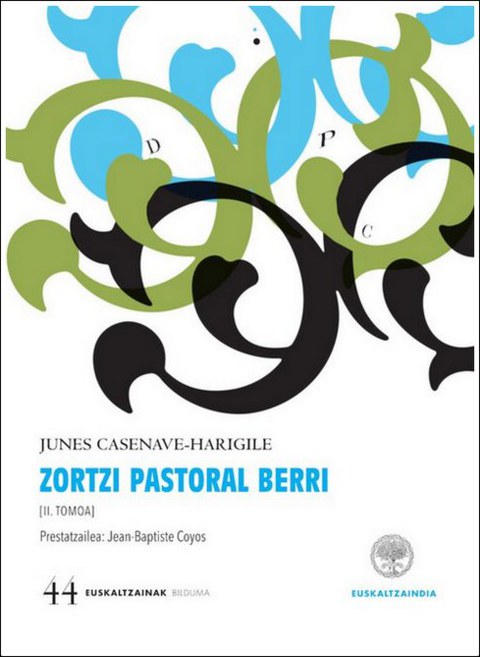 Zortzi pastoral berri : bigarren tomoa