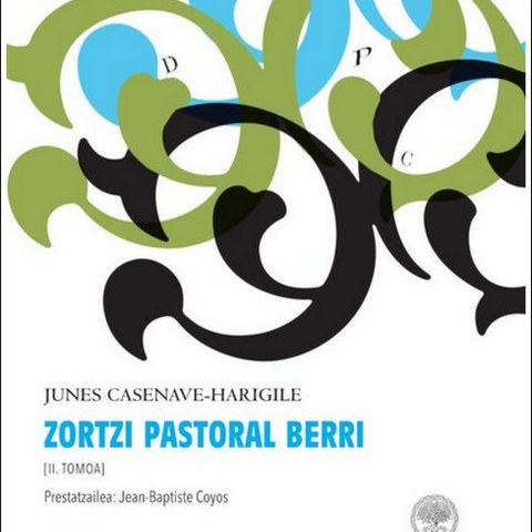 Zortzi pastoral berri : bigarren tomoa