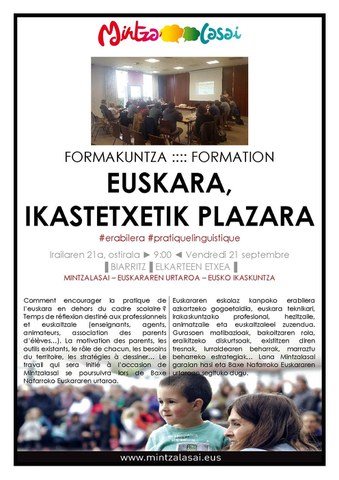 Euskara, ikastetxetik plazara