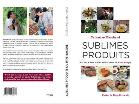 Présentation du livre "Sublimes produits" Présentation du livre "Sublimes produits"
