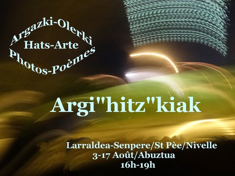 Exposition Argi "hitz"kiak Exposition Argi "hitz"kiak
