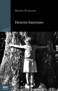 Présentation du livre "Deserria haurtzaro"