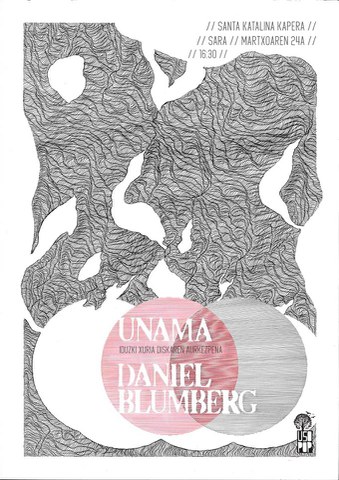 Unama + Daniel Blumberg Unama + Daniel Blumberg