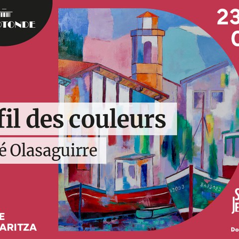 André Olasaguirre "Au fil des couleur"