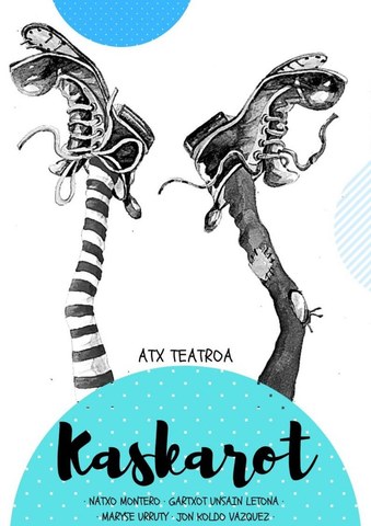 Atx Teatroa "Kaskarot" [reporté]