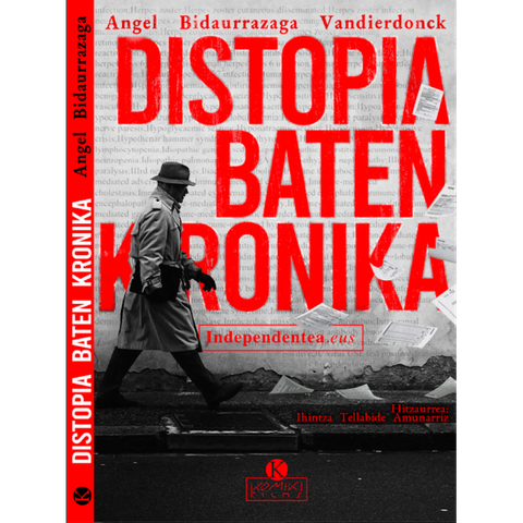 Présentation du livre "Distopia baten kronika"