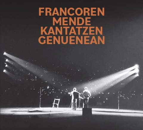 Conférence chantée "Francoren mende kantatzen genuenean"