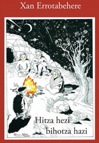 Hitza hezi bihotza hazi Hitza hezi bihotza hazi