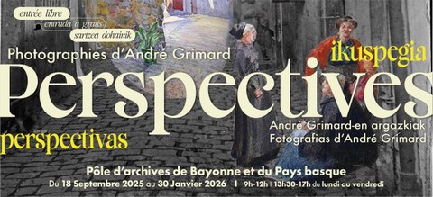 Perspectives. Photographies d’André Grimard