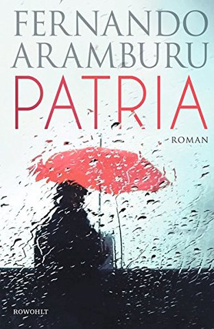 Le livre "Patria" et la mémoire du conflit basque Le livre "Patria" et la mémoire du conflit basque