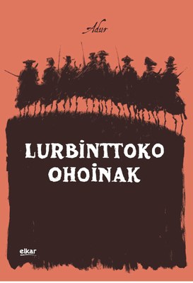 Lurbinttoko ohoinak © Elkar Lurbinttoko ohoinak © Elkar