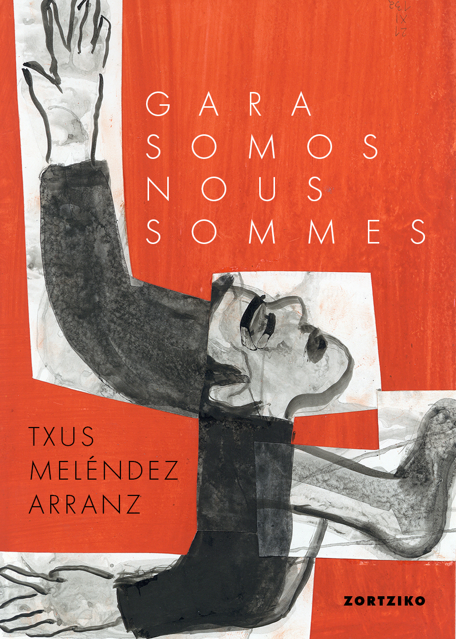 Gara, Somos, Nous sommes