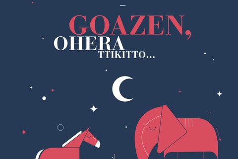 Goazen, ohera ttikitto...
