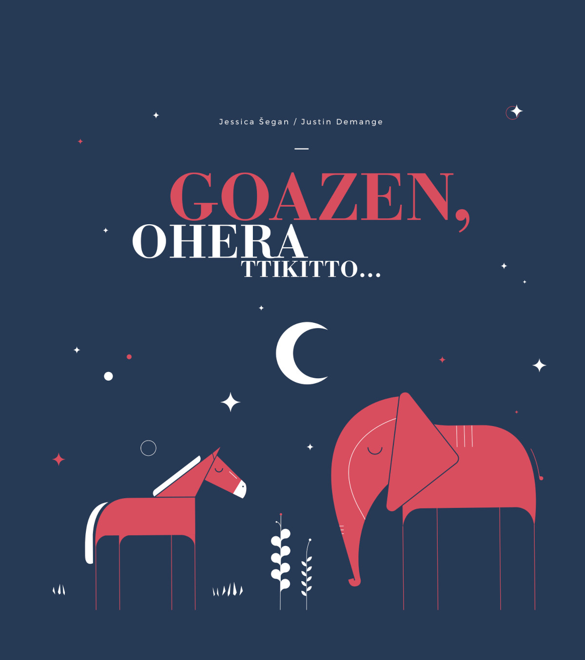 Goazen, ohera ttikitto...
