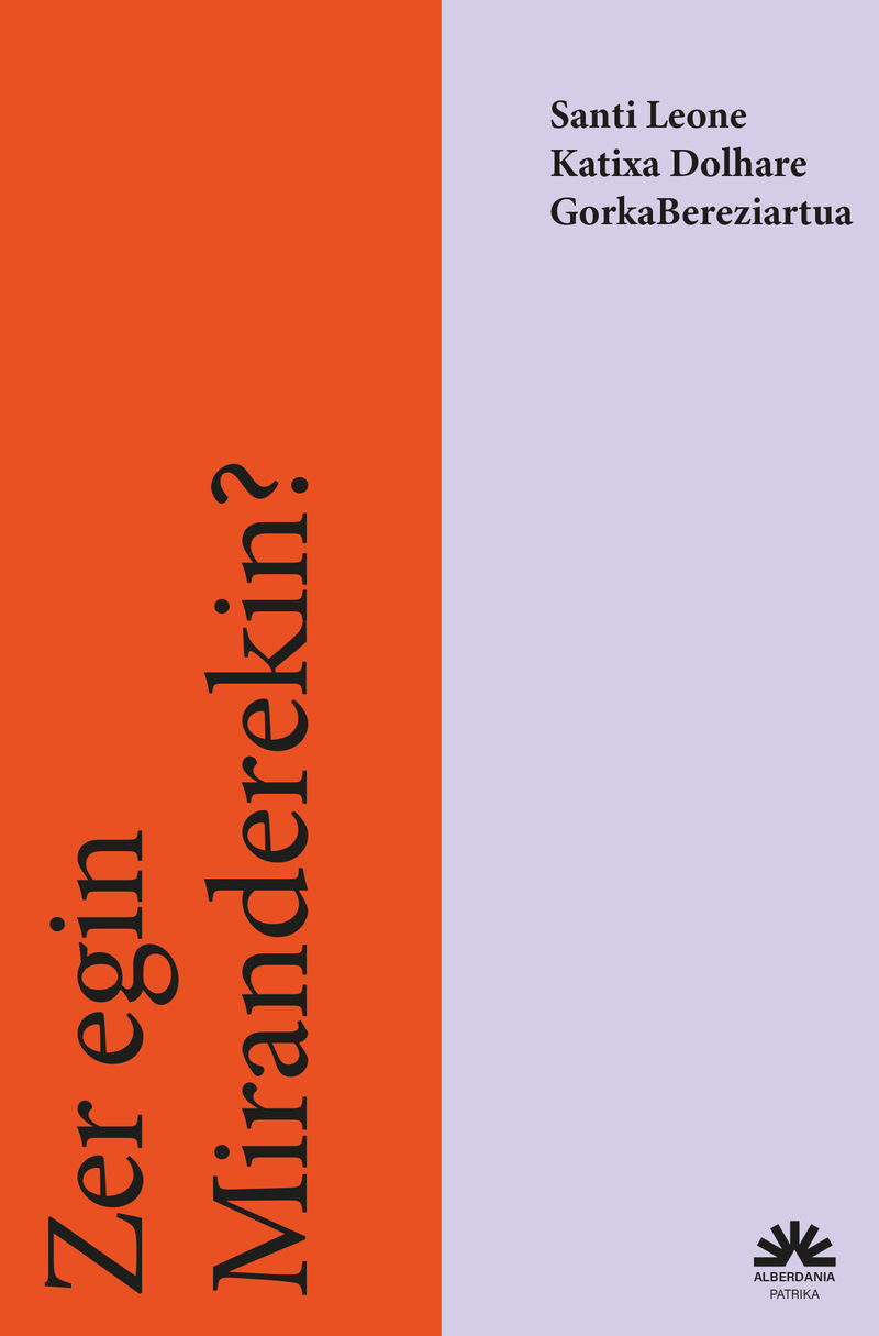 Zer egin Miranderekin?