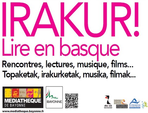 Nouvelle édition du cycle "Irakur ! - Lire en basque" à Bayonne