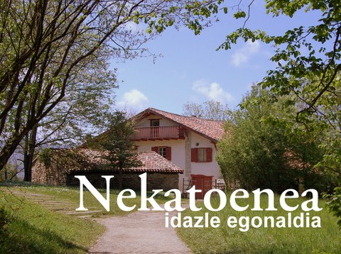 Résidence d'écrivain basque 2018 à "Nekatoenea" Résidence d'écrivain basque 2018 à "Nekatoenea"